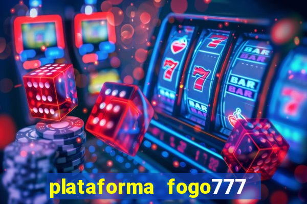 plataforma fogo777    confi  vel